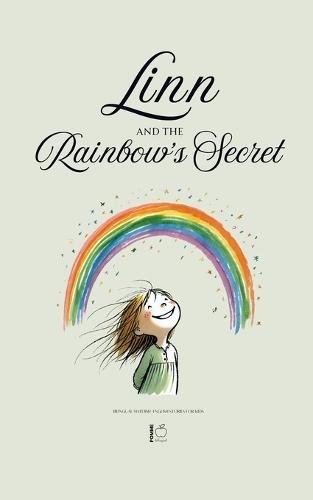 Linn and the Rainbow's Secret: Bilingual Swedish-English Stories for Kids
