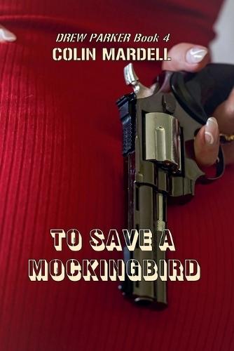 To Save A Mockingbird