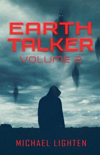 Earth Talker Volume 2
