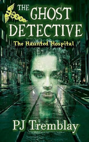 The Ghost Detective: The Haunted Hospital