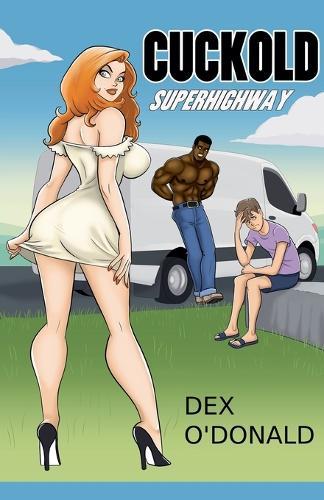 Cuckold Superhighway