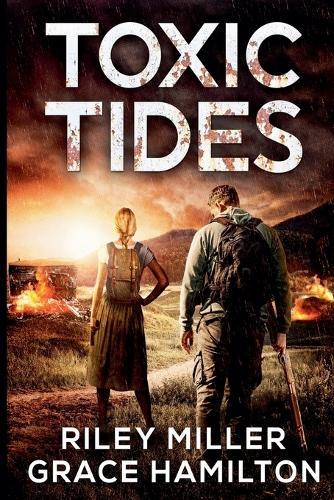 Toxic Tides: The Complete Series