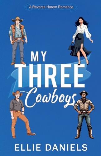 My Three Cowboys: A Reverse Harem Romance