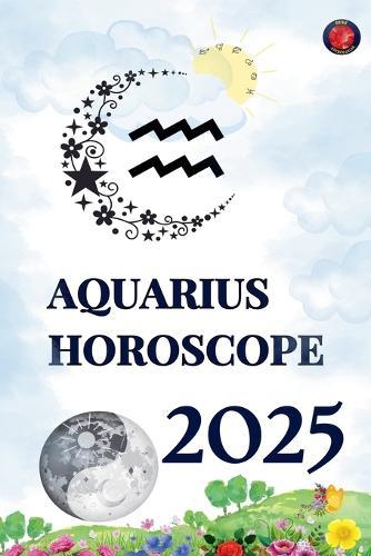Aquarius Horoscope 2025