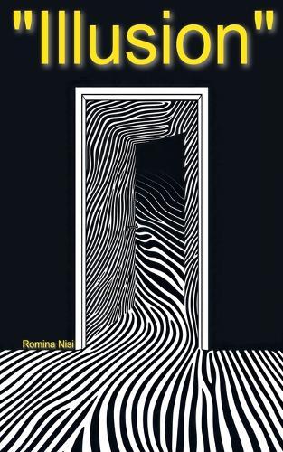 ""Illusion""