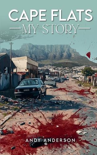 Cape Flats - My Story