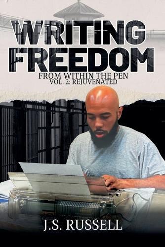 Writing Freedom From Within The Pen Rejuvenated
