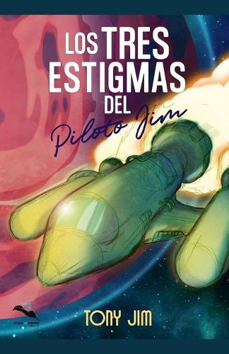 Los tres estigmas del piloto Jim