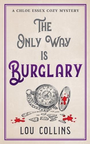 The Only Way is Burglary