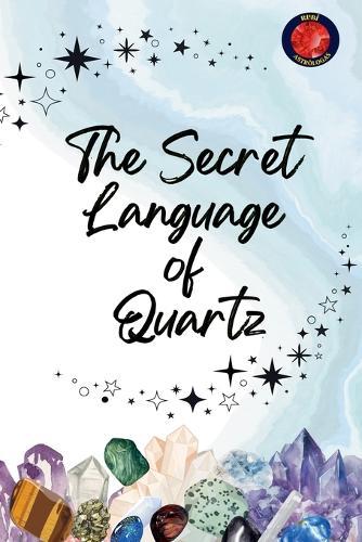 The Secret Language of Quartz
