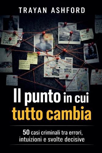 Il punto in cui cambia tutto