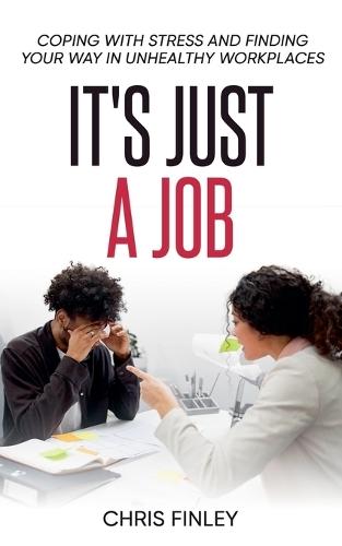 It's Just a Job