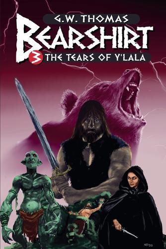 Bearshirt 3: The Tears of Y'lala