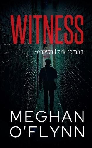 Witness: Een Ash Park-roman