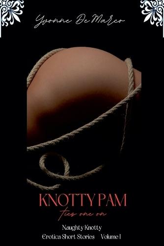 Knotty Pam Ties One On