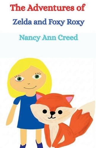 The Adventures of Zelda and Foxy Roxy