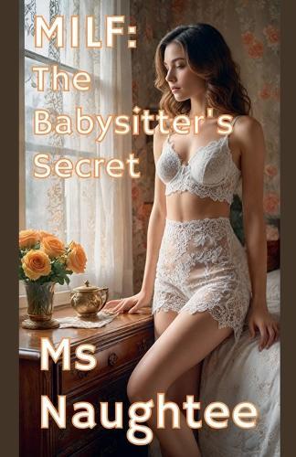 Milf: The Babysitter's Secret