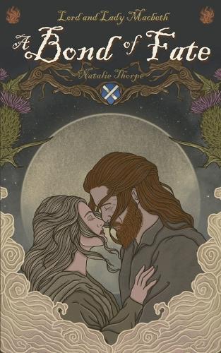 Lord and Lady Macbeth: A Bond of Fate (Extended)