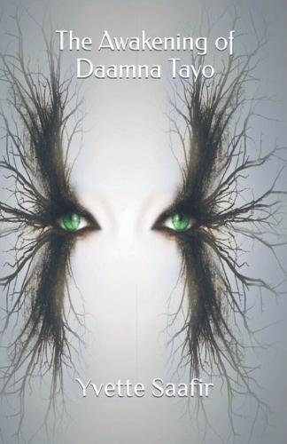 Awakening Of Daamna Tayo