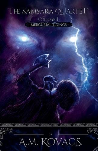 The Samsara Quartet: Mercurial Tides.