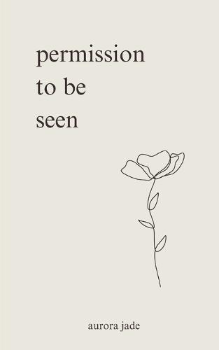 Permission to Be Seen