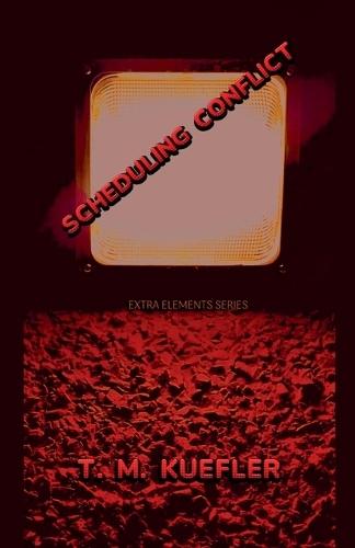 Scheduling Conflict