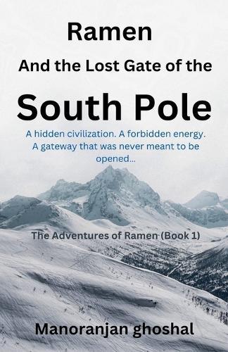 Ramen and the Lost Gate of the South Pole