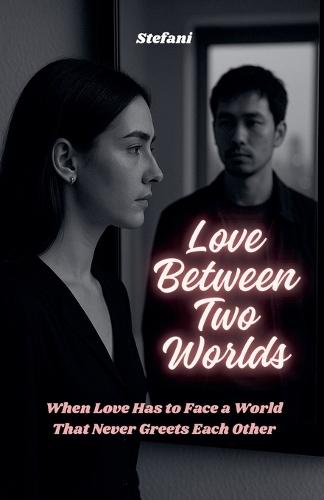 Love Between Two Worlds