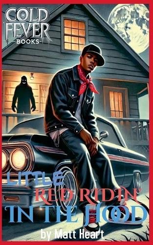 Little Red Ridin' in the Hood
