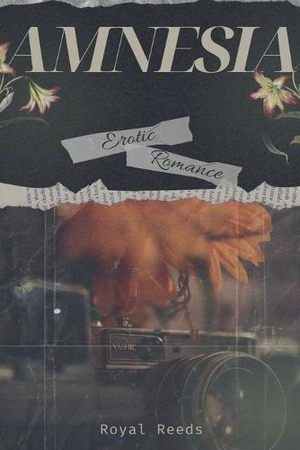 Amnesia: Erotic Romance