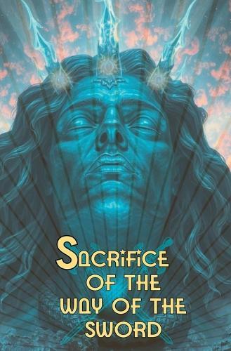 Sacrifice of the Way of the Sword