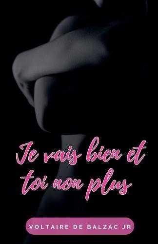 Je vais bien et toi non plus