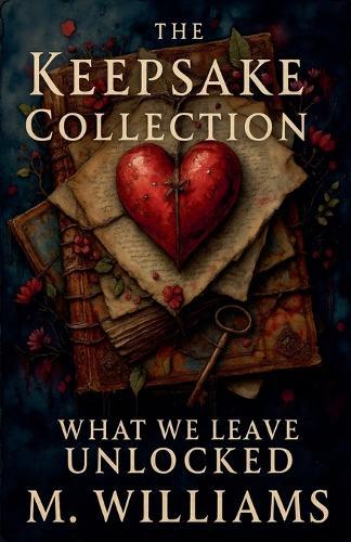 The Keepsake Collection: What We Leave Unlocked
