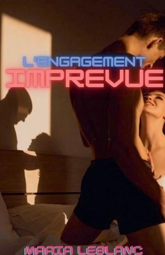 L'Engagement Imprévu
