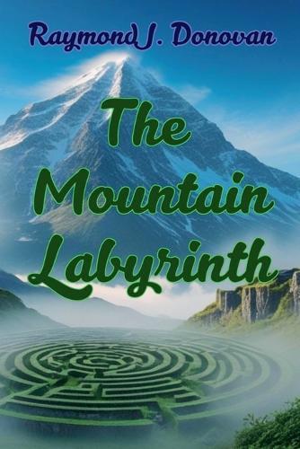The Mountain Labyrinth