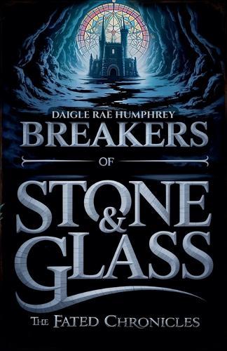Breakers of Stone & Glass