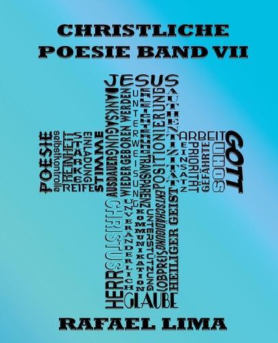 Christliche Poesie Band VII