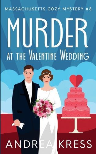 Murder at the Valentine Wedding