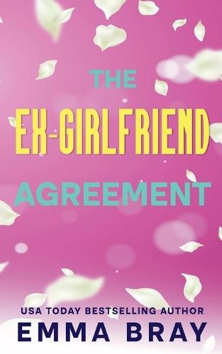 The Ex-Girlfriend Agreement