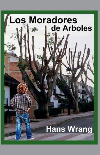 Los Moradores de Arboles
