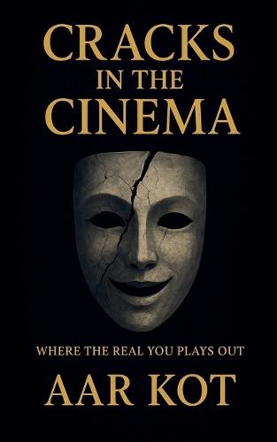 Cracks in the Cinema