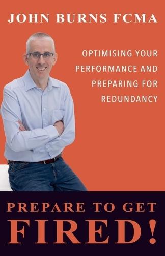 Prepare To Get Fired