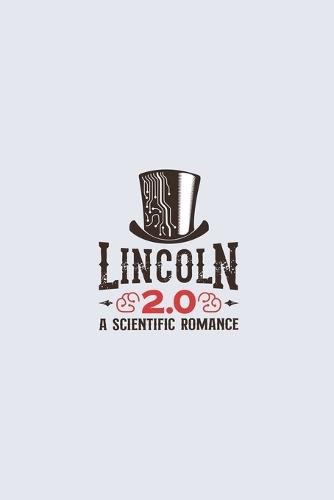 Lincoln 2.0