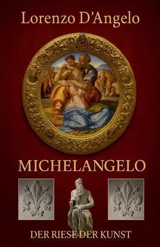 Michelangelo Der Riese der Kunst