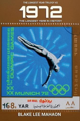 1972, The Longest Year in History, Volume 2