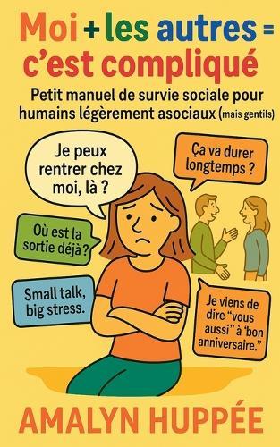 Moi + Les Autres = C'est Compliqué