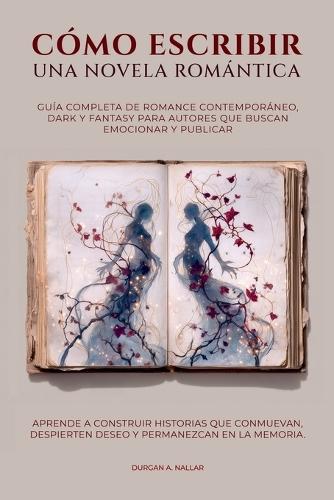 Cómo escribir una novela romántica