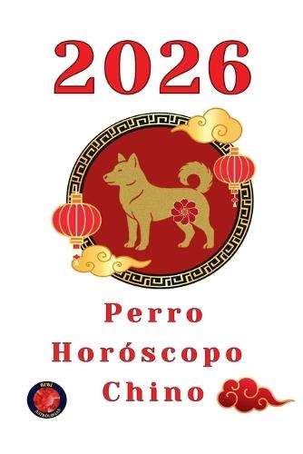 Perro Horóscopo 2026