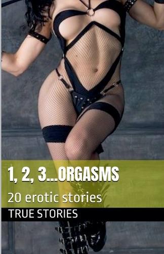 1,2,3... Orgasms