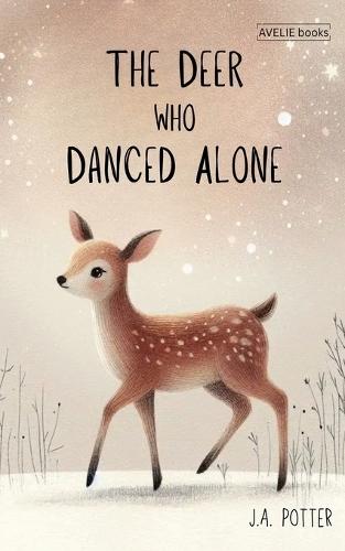 The Deer Who Danced Alone